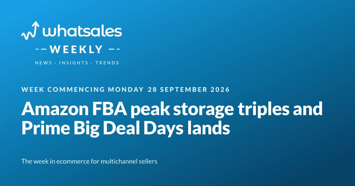 Amazon FBA peak storage triples and Prime Big Deal Days lands