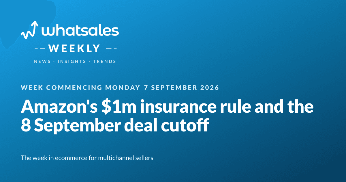 Amazon's $1m insurance rule and the 8 September deal cutoff
