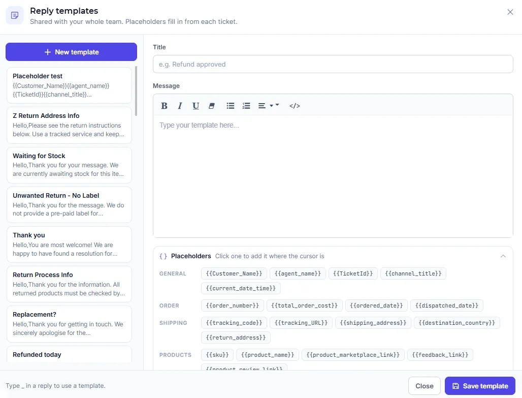 The reply template manager with a list of saved templates and an editor with placeholders